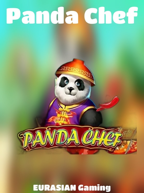 Panda Chef slot EURASIAN Gaming