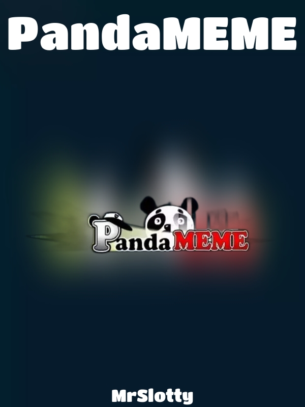 PandaMEME slot MrSlotty