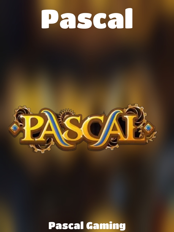 Pascal slot Pascal Gaming