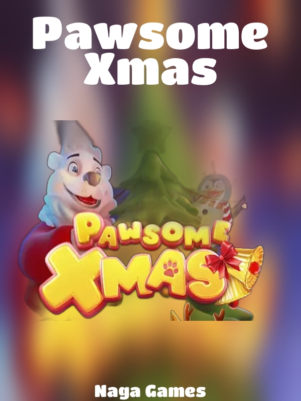 Pawsome Xmas slot Naga Games