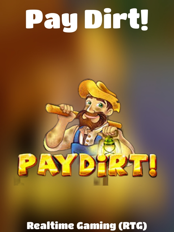 Pay Dirt! slot Realtime Gaming (RTG)