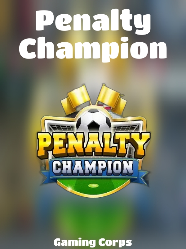 Penalty Champion slot Gaming Corps