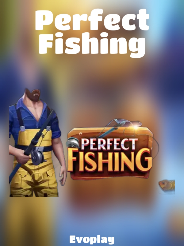 Perfect Fishing slot Evoplay