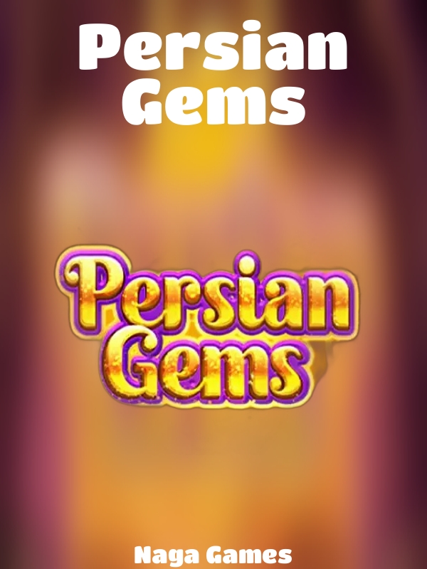 Persian Gems slot Naga Games