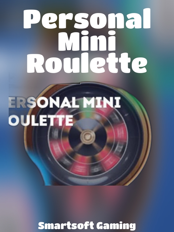 Personal Mini Roulette slot Smartsoft Gaming