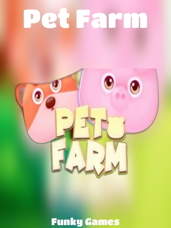 Pet Farm slot Funky Games