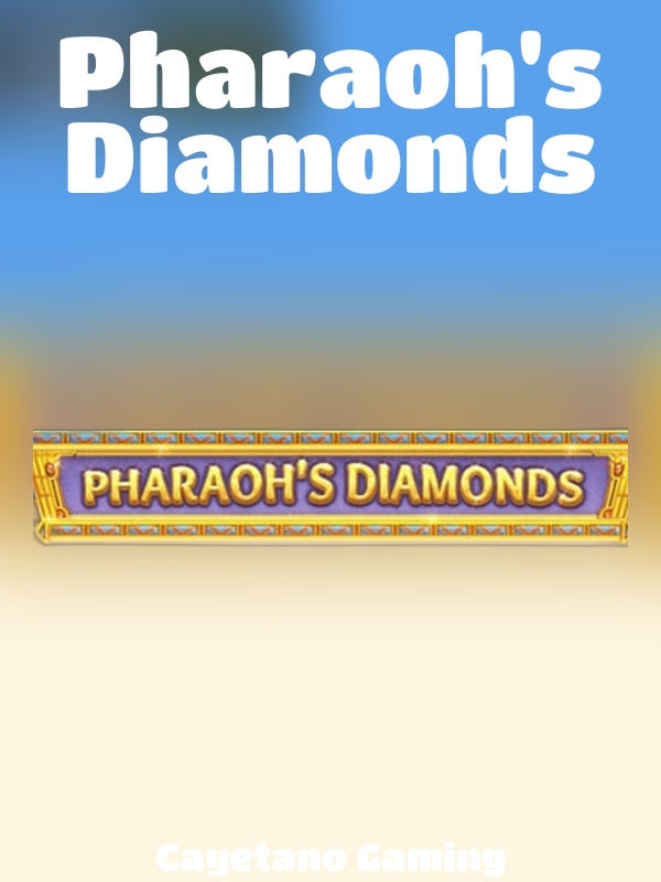 Pharaoh's Diamonds slot Cayetano Gaming