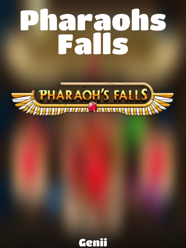 Pharaohs Falls slot Genii