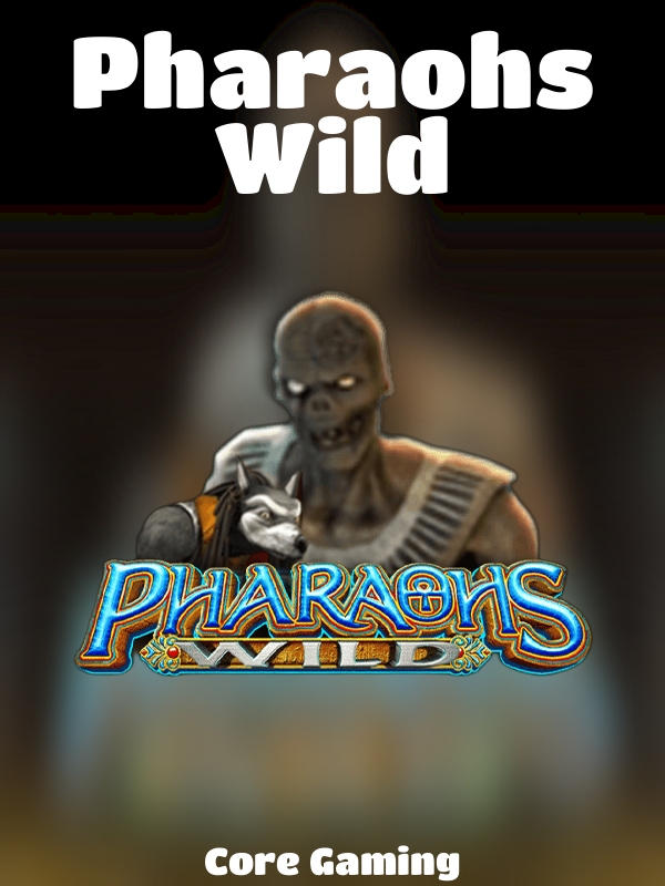 Pharaohs Wild slot Core Gaming