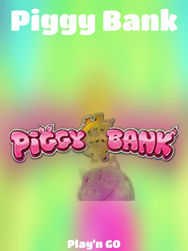 Piggy Bank slot Play'n GO