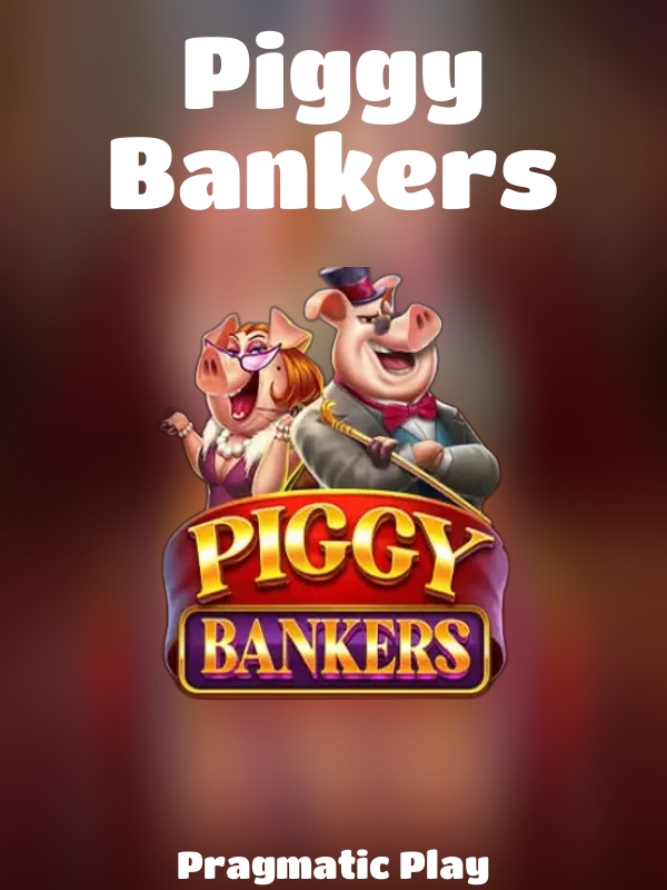 Piggy Bankers slot Pragmatic Play