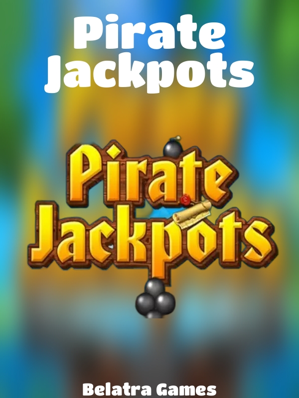 Pirate Jackpots slot Belatra Games