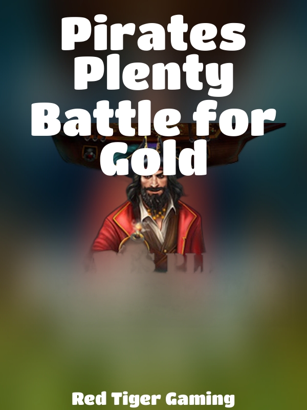 Pirates Plenty Battle for Gold slot Red Tiger Gaming