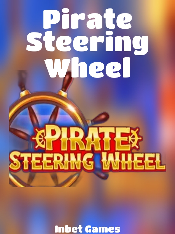 Pirate Steering Wheel slot Inbet Games