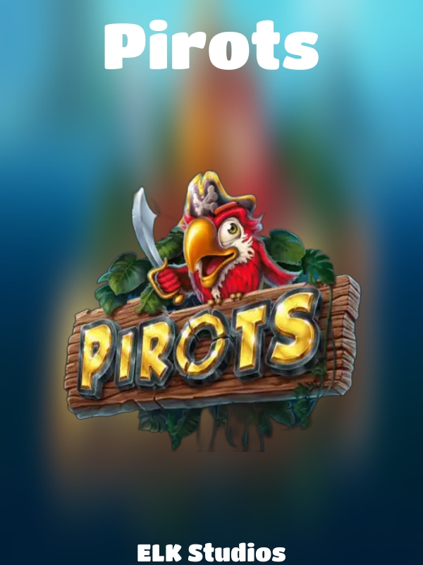 Pirots slot ELK Studios