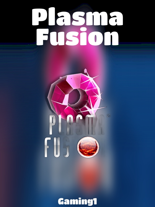 Plasma Fusion slot Gaming1