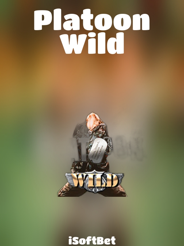 Platoon Wild slot iSoftBet