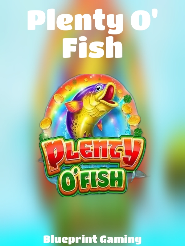 Plenty O' Fish slot Blueprint Gaming