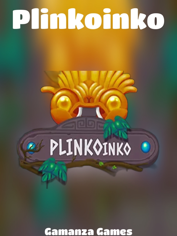 Plinkoinko slot Gamanza Games