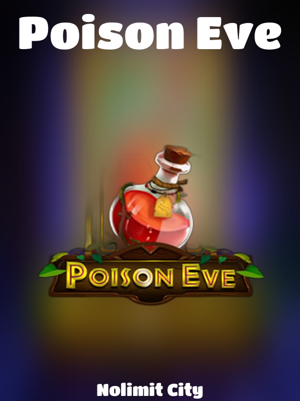 Poison Eve slot Nolimit City