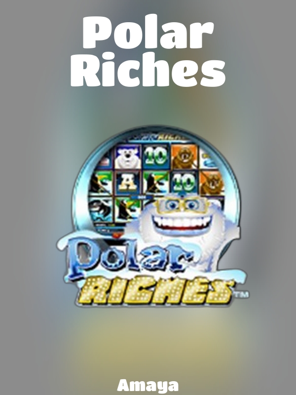 Polar Riches slot Amaya