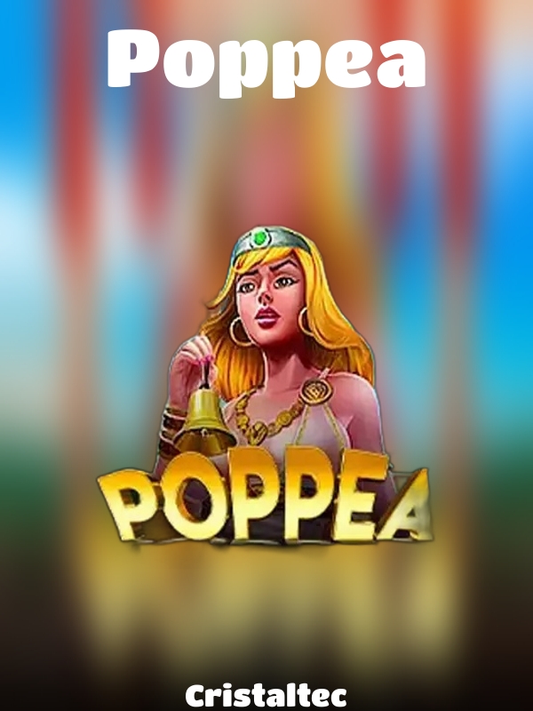 Poppea slot Cristaltec