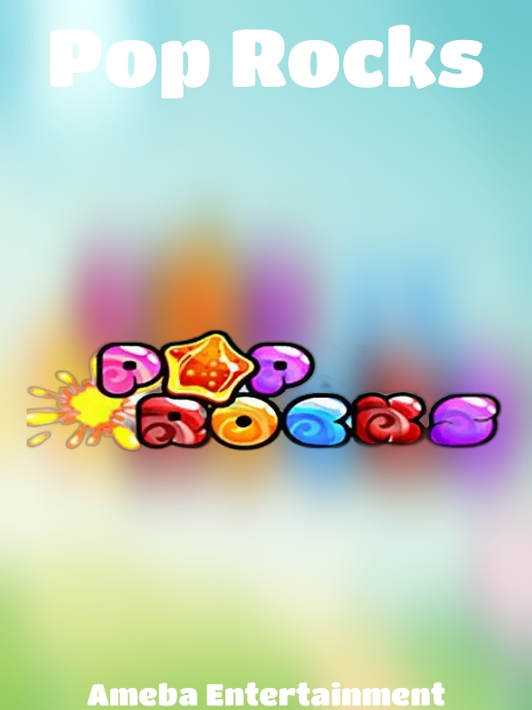 Pop Rocks slot Ameba Entertainment