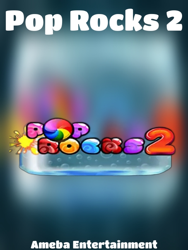 Pop Rocks 2 slot Ameba Entertainment