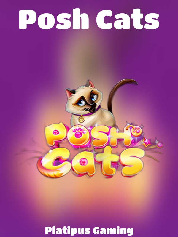 Posh Cats slot Platipus Gaming