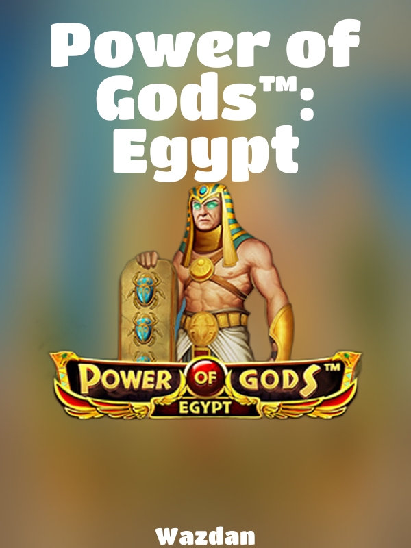 Power of Gods™: Egypt slot Wazdan