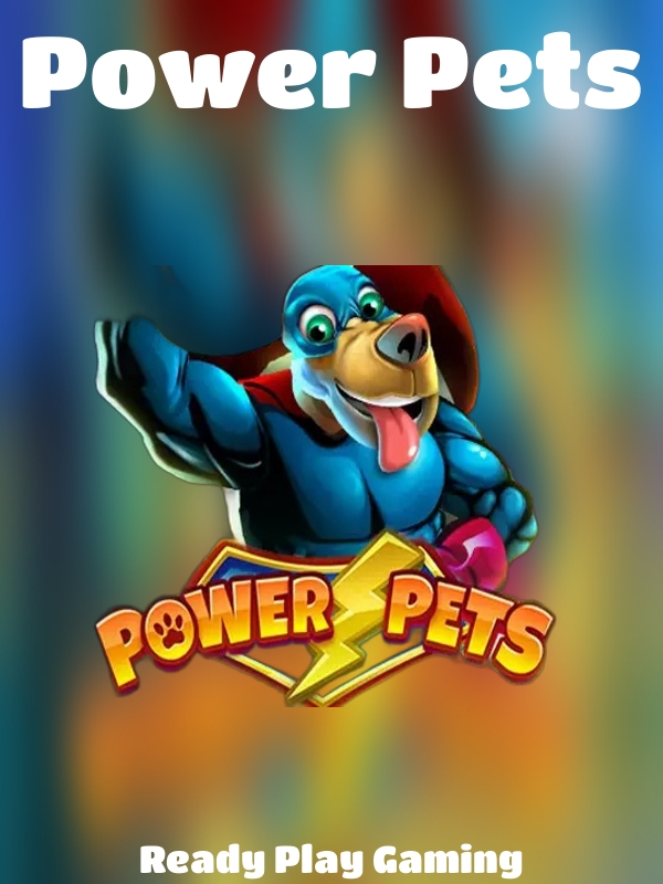 Power Pets slot Ready Play Gaming