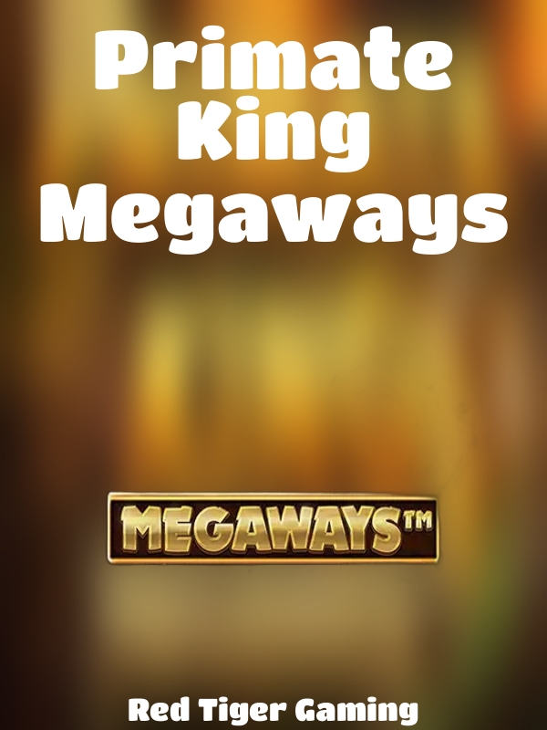 Primate King Megaways slot Red Tiger Gaming