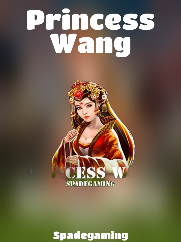 Princess Wang slot Spadegaming