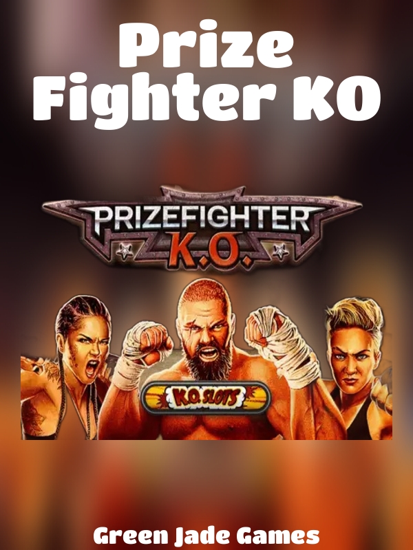 Prize Fighter KO slot Green Jade Games