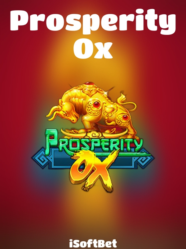 Prosperity Ox slot iSoftBet