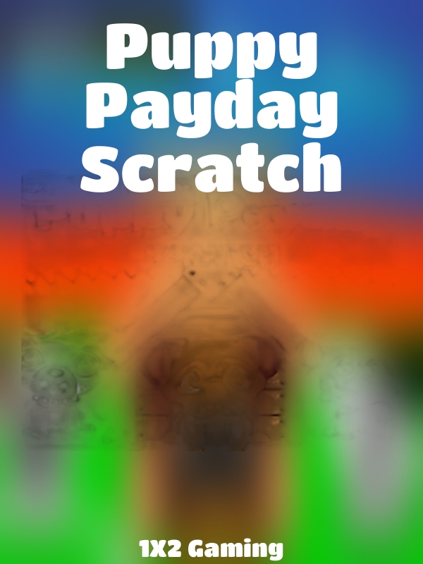 Puppy Payday Scratch slot 1X2 Gaming