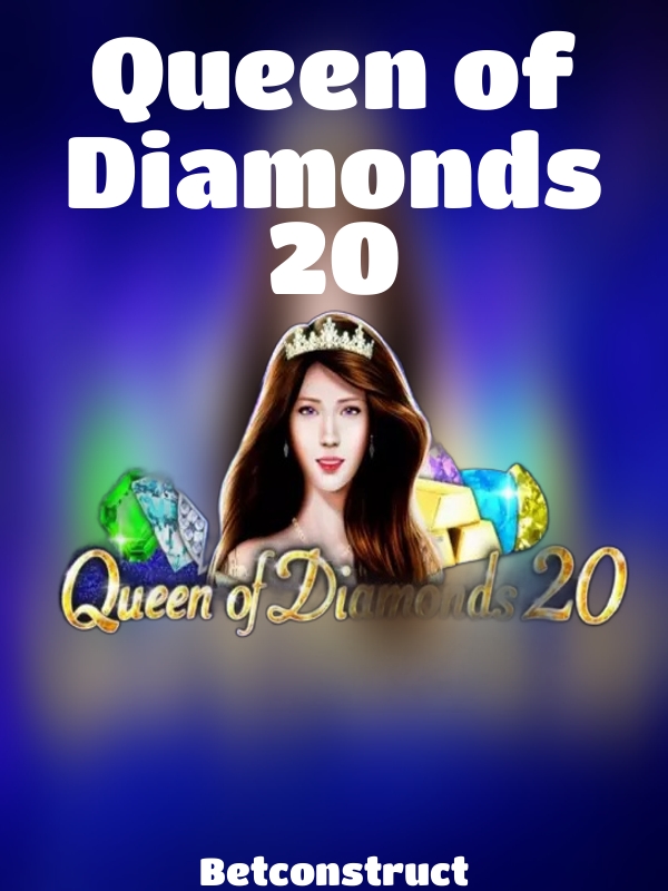 Queen of Diamonds 20 slot Betconstruct