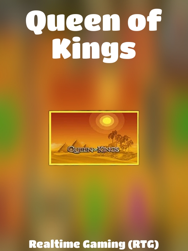 Queen of Kings slot Realtime Gaming (RTG)