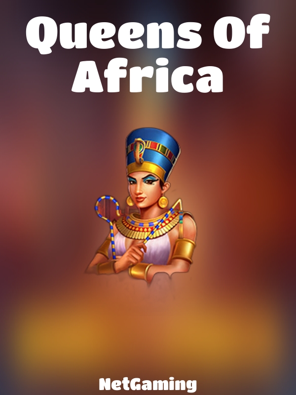 Queens Of Africa slot NetGaming