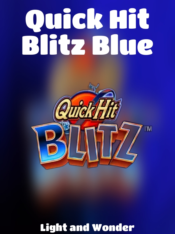 Quick Hit Blitz Blue slot Light and Wonder