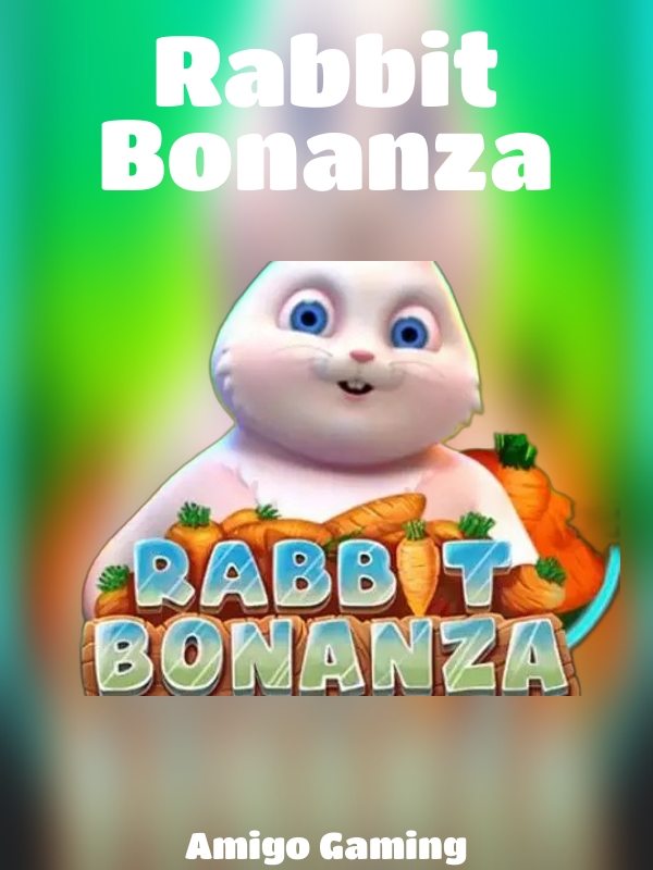 Rabbit Bonanza slot Amigo Gaming