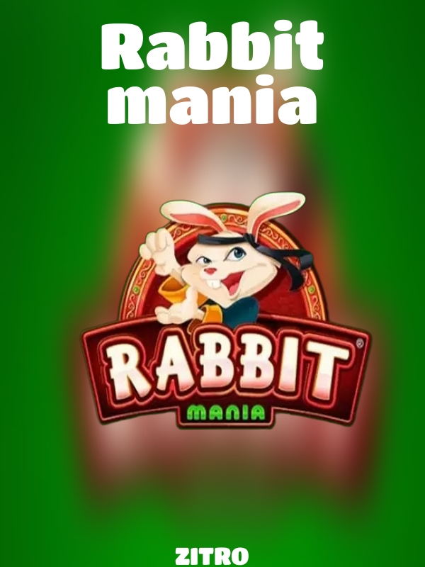 Rabbit mania slot ZITRO