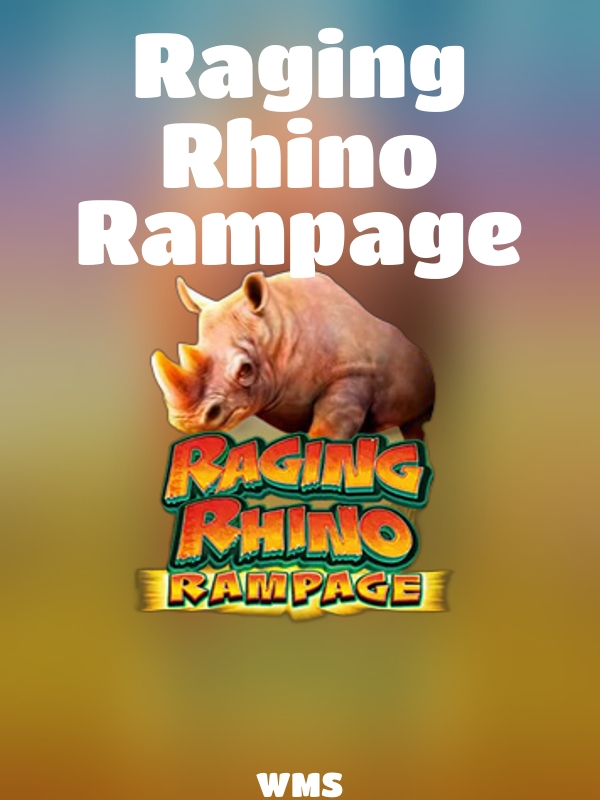 Raging Rhino Rampage slot WMS