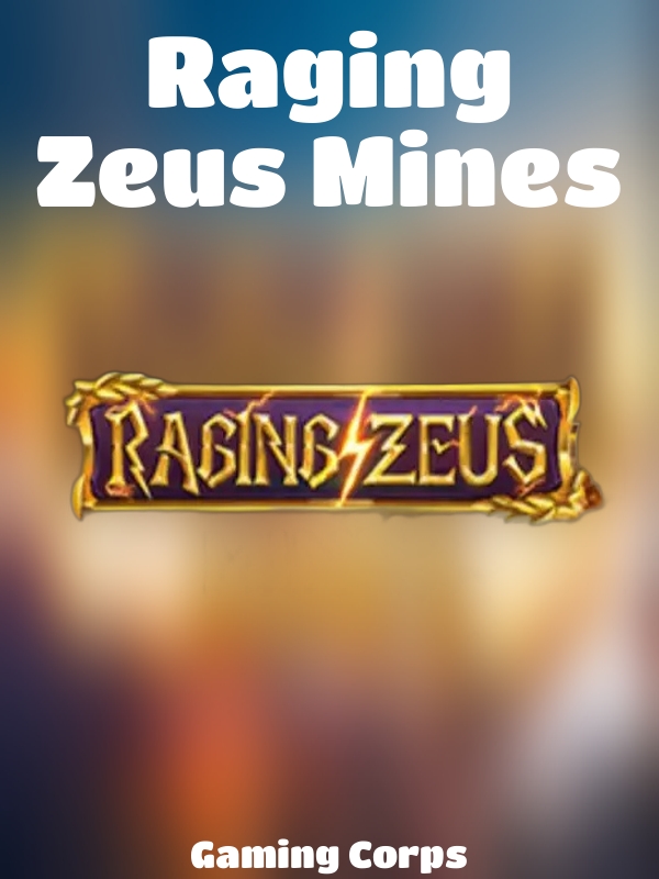 Raging Zeus Mines slot Gaming Corps