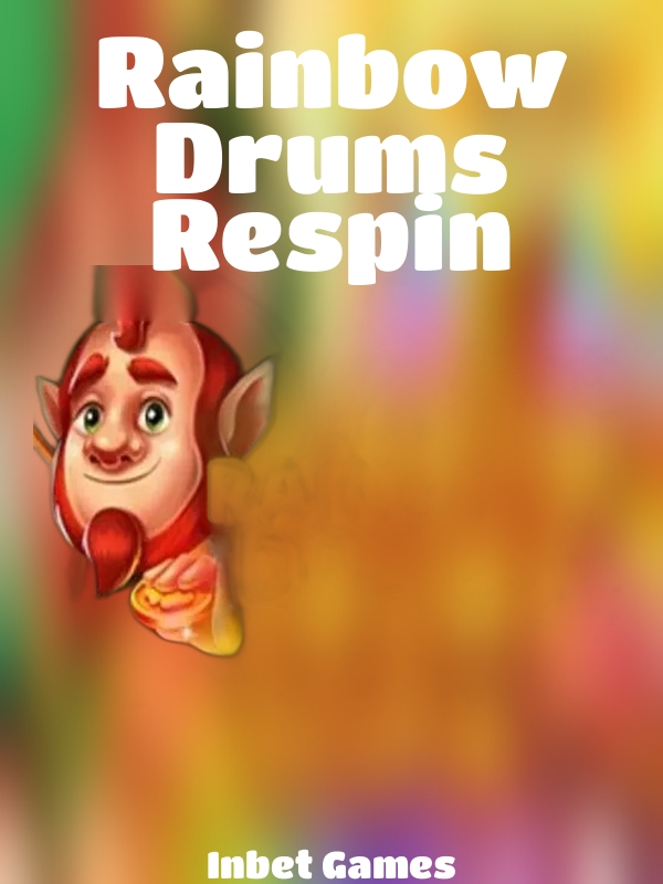 Rainbow Drums Respin slot Inbet Games