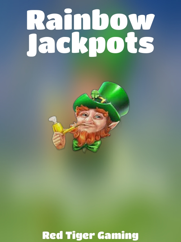 Rainbow Jackpots slot Red Tiger Gaming