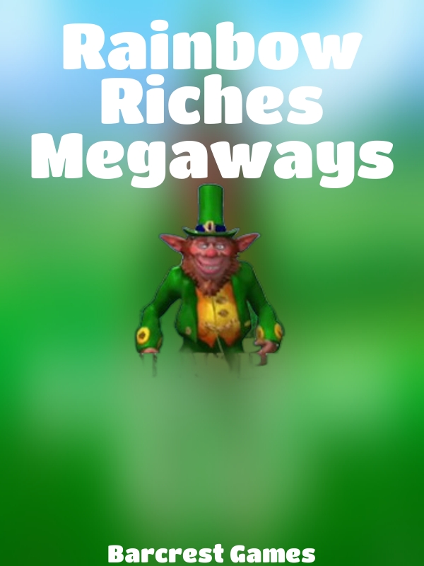 Rainbow Riches Megaways slot Barcrest Games