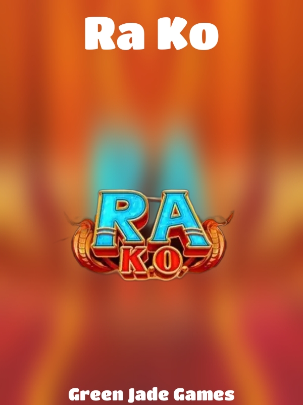 Ra Ko slot Green Jade Games