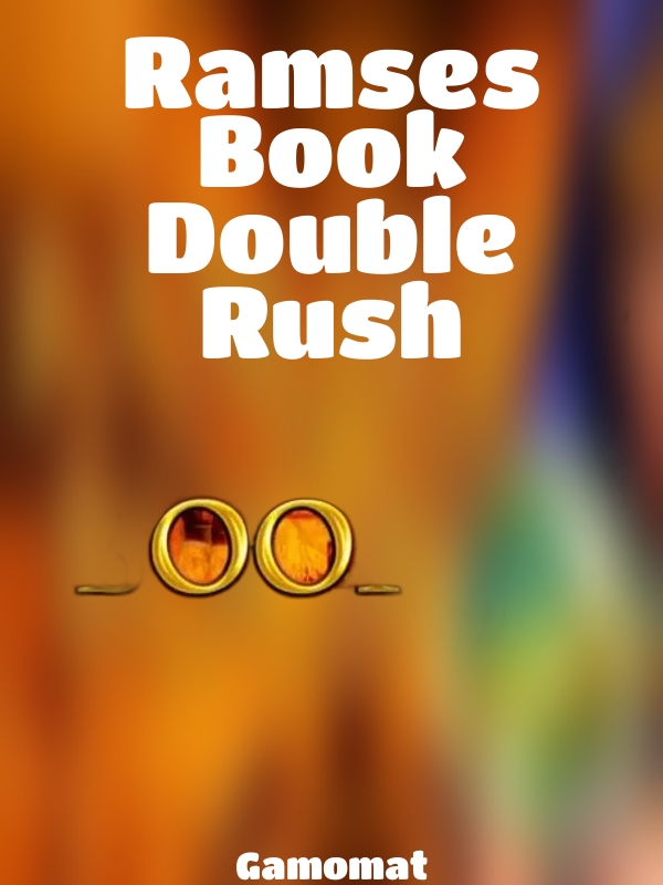 Ramses Book Double Rush slot Gamomat