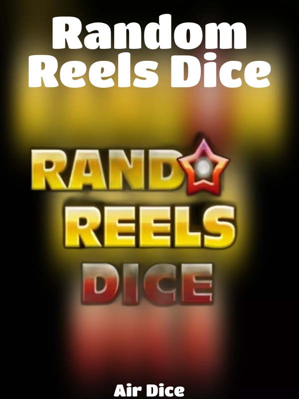 Random Reels Dice slot Air Dice